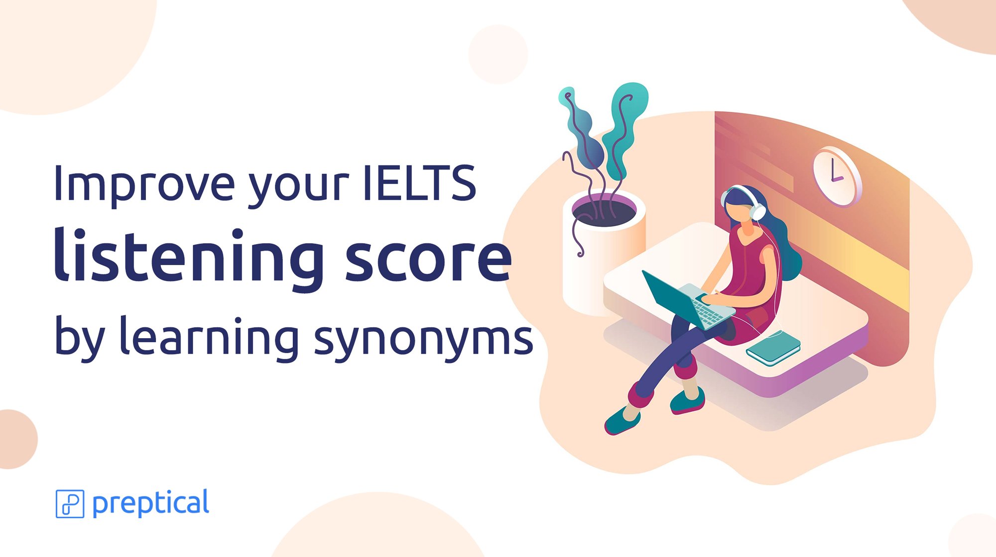 improve-your-ielts-listening-score-by-learning-synonyms